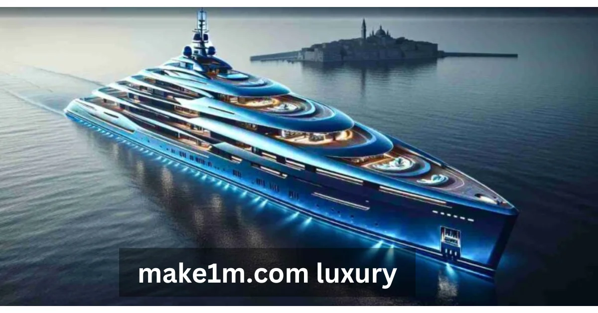 Make1M.com Luxury Yachts